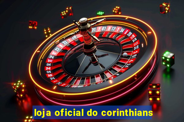 loja oficial do corinthians